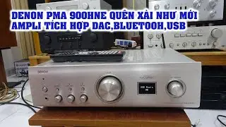 Qu&ecirc;n x&agrave;i như mới AMPLI DENON PMA 900HNE 32bit c&oacute; wifi,bluetooth đọc usb hơn 10tr