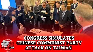 Congress Simulates Attack on Taiwan by Chinese Communist Party