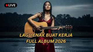 🎸 LIVE Musik Slow Rock Terbaru 2026 &ndash; Lagu Mellow & Lagu Enak Buat Kerja Full Album