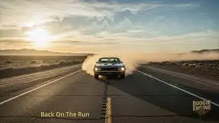 Boogie Engine - Back On The Run