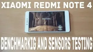 Xiaomi Redmi Note 4 Benchmarks and Sensor Testing