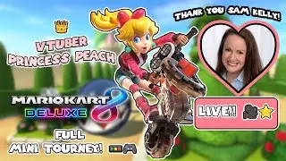 👑⭐ VTuber Princess Peach - Chill N&rsquo; Chat Mario Kart 8 DELUXE Tourney + Thank You Samantha Kelly! 🚥🎮🍄