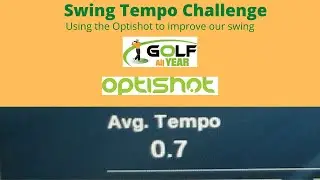 Optishot Golf Challenge Series -  Challenge #2 Tempo