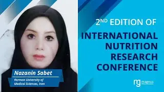 Nazanin Sabet | Kerman University of Medical Sciences | Iran | Nutrition Research Conference 2022