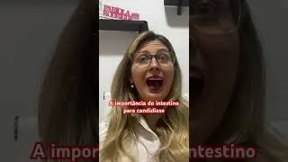Por que cuidar do intestino para tratar a candid&iacute;ase? #candidiase