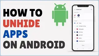 Как отобразить скрытые приложения на Android