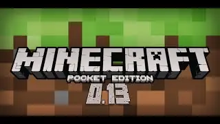 Обзор Minecraft Pocket Edition 0.13.0