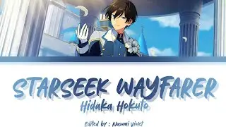 【ES】 STARSEEK WAYFARER - Hidaka Hokuto 「KAN/ROM/ENG/IND」
