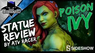 Statue Review: Poison Ivy Premium Format Statue From Sideshow Collectibles ~ By ATvRacer