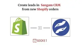 How to Automatically Create Leads in Sangam CRM from Shopify Orders ?