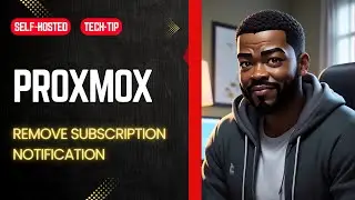 Proxmox  | How To Easily Remove the  'No Valid Subscription' Notification