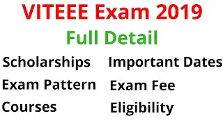 VITEEE 2019 Exam || Full Detail ||