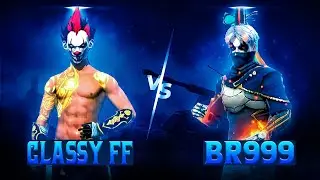 CLASSY FF 🖥 🇮🇳 vs OP BR999 📱🇲🇦 || LEVEL HACKE 😱🔥