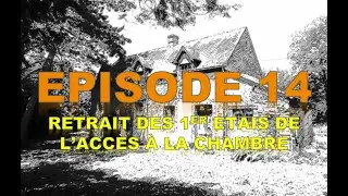 Ep14 Je commence à libérer le passage de la porte (ouverture créée pour la chambre)