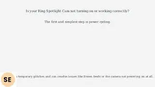 How to Fix Ring Spotlight Cam Not Turning On or Working &ndash; Power Cycle & Firmware