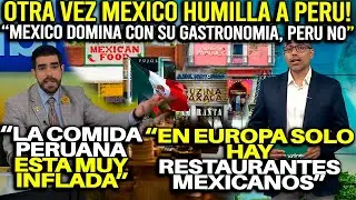 Mexico humiliates Peru in gastronomy! 