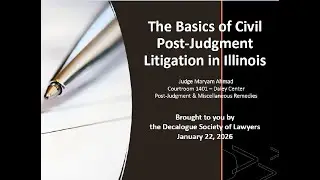 The Basics of Civil Post-Judgment Litigation in Illinois