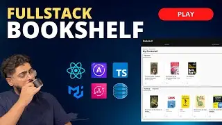 Fullstack Development Tutorial: From Setup to Completion | Book shelf Application