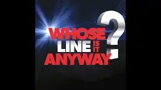 Whose Line is it Anyway? * Uncensored Bloopers #07