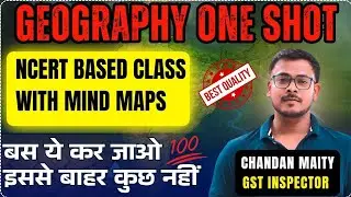 INDIAN GEOGRAPHY ONESHOT BASED ON EDUQUITY ! NOTES + MAPS, दिमाग में छप जाएगा