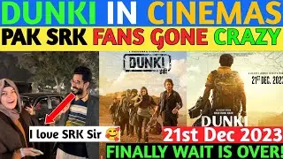 SHAHRUKH KHAN&rsquo;S DUNKI IS OUT || THE WORLD IS EXCITED || PAK PUBLIC REACTION ON DUNKI || SRK