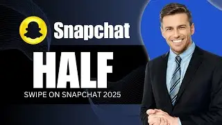 How To Half Swipe On Snapchat 2025
