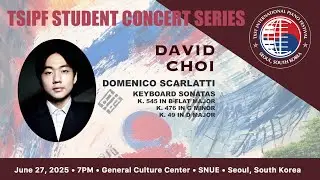 Three Keyboard Sonatas - Domenico Scarlatti | DAVID CHOI