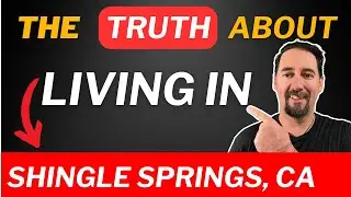 Shingle Springs, CA Revealed: 5 Surprising Pros and Cons for 2025