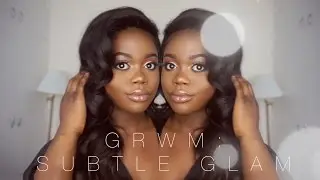 GRWM: SUBTLE GLAM FOR DARK SKIN!