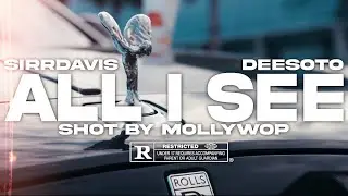 Dee$oto Ft. SirrDavis- All I See (Official Music Video)
