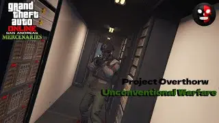 GTA Online- Project Overthrow 5- Unconventional Warfare [Hard Mode (Solo)]