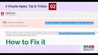 How to fix [503 Service Unavailable] in oracle apex 21 [21.1] -Part 2