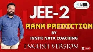 JEE-2 B.Arch RANK PREDICTION  : JEE-2 2022 RANK & PERCENTILE PREDICTIONS : JEE2022