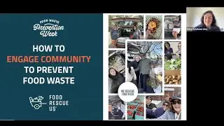How to Start a Food Rescue Program in Your Community | Food Rescue US Webinar