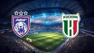 🔴JOHOR DT FC VS KUCHING FA I LIGA SUPER MALAYSIA I LIVE SCORE