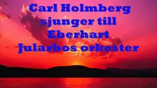 En afton vid Mjörn. Carl Holmberg och Eberhardt Jularbos ork..wmv