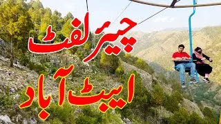 Abbottabad Chairlift | Longest Chairlift of Pakistan | Abotabad | Mozi Ventures| Vlog