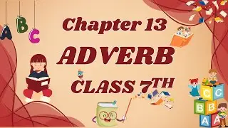 Adverb || Chapter- 13 || Kiddies World