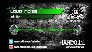 Loud Noize - Infinity [HARD011]