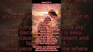 A Prayer for Strength in Trials | James 12&ndash;3