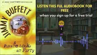 A Pirate Looks at Fifty by Jimmy Buffett | Audiobook Summary & Review