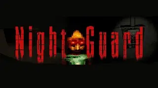 Night Guard (Horror Game) | Full Gameplay (No Commentary)