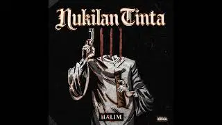 Hip Hop Melayu Terbaru 2026 | Nukilan Tinta &ndash; Halim Mohd 
