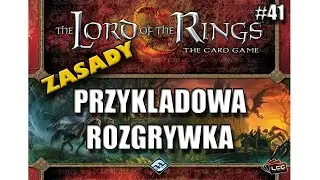 Władca Pierścieni LCG! Zasady/Przykładowa rozgrywka/videoinstrukcja! Podróż przez Mroczną Puszczę!