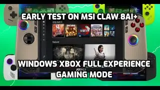Игровой режим Windows на карманных ПК &ndash; предварительный тест MSI Claw 8 AI | Первый шаг в консоль...