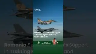 Romania Seeks Pakistan&rsquo;s Support in Training Fighter Pilots & Technical Experts!