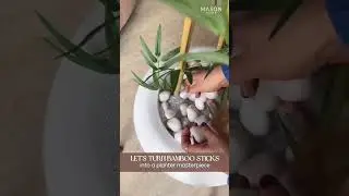 Let's Turn Bamboo Sticks into a Planter Masterpiece | Mason Home #HomeDecor