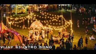 Thalapathy 63 - Intro Song | Shooting Spot | Vijay | Nayanthara | Atlee | Vijay 63 | Latest Update