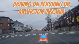 Driving on Pershing Dr Arlington V.A 