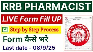 🔴Live Railway Pharmacist Form Fill up | Step by Step Process | Apply to RRB Pharmacist 2025